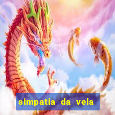 simpatia da vela para afastar rival